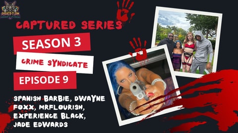 Captured Episode: Spanish Barbie gets thrown in the Trunk