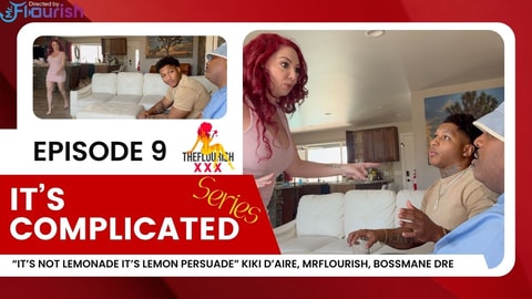 Its Complicated: Ep9 Lemonade or Lemon Persuade
